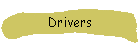Drivers